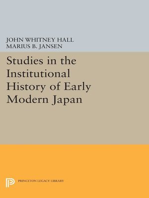 cover image of Studies in the Institutional History of Early Modern Japan